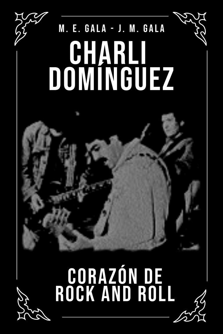 «Charli Domínguez. Corazón de rock and roll» un libro biográfico sobre el bajista de Los Suaves